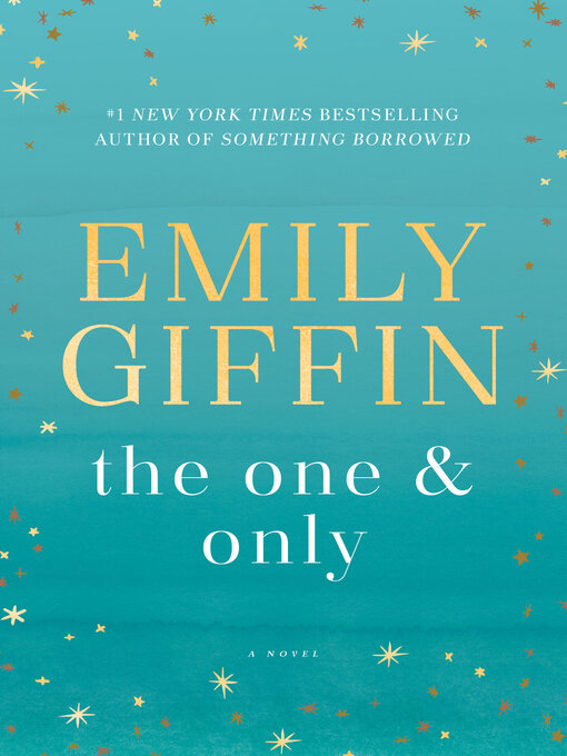 Title details for The One & Only by Emily Giffin - Wait list